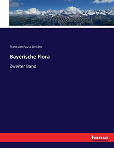 Bayerische Flora: Zweiter Band (German Edition)