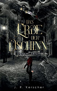 Das Erbe der Dschinn: Dunkles Serum (German Edition) Das Erbe der Dschinn: Dunkles Serum (German Edition)