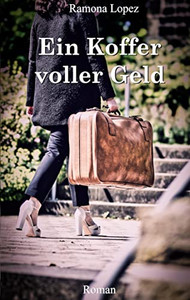 Ein Koffer voller Geld (German Edition) Ein Koffer voller Geld (German Edition)