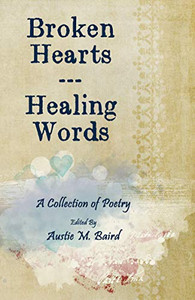 Broken Hearts - Healing Words Broken Hearts - Healing Words