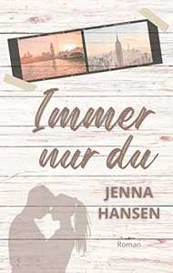 Immer nur du (German Edition) Immer nur du (German Edition)
