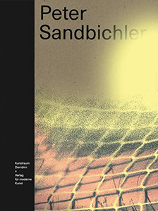 Peter Sandbichler: Unpredictable Peter Sandbichler: Unpredictable