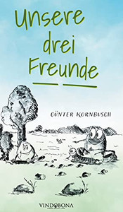 Unsere drei Freunde (German Edition) Unsere drei Freunde (German Edition)