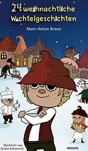 24 weihnachtliche Wichtelgeschichten (German Edition) 24 weihnachtliche Wichtelgeschichten (German Edition)