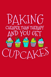 baking - cheaper than therapy