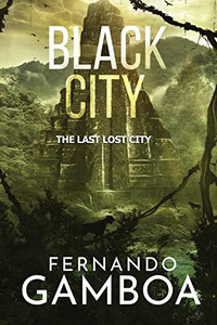 Black City: The Last Lost City (Ulysses Vidal Adventure) Black City: The Last Lost City (Ulysses Vidal Adventure)
