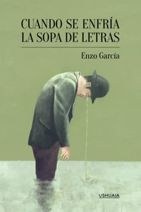 Cuando se enfría la sopa de letras (Spanish Edition)