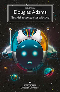 Guía del autoestopista galáctico (Spanish Edition) Guía del autoestopista galáctico (Spanish Edition)