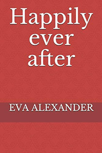 Happily ever after (Finding happiness) Happily ever after (Finding happiness)