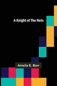 A Knight of the Nets