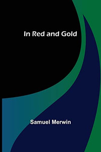 In Red and Gold In Red and Gold