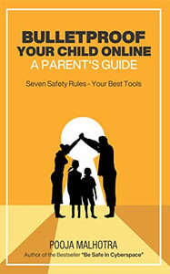 Bulletproof Your Child Online Bulletproof Your Child Online