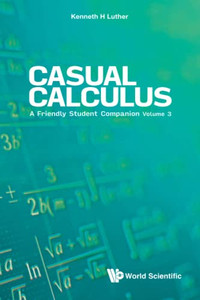 Casual Calculus: A Friendly Student Companion - Volume 3