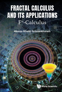 Fractal Calculus and its Applications: Fa-Calculus Fractal Calculus and its Applications: Fa-Calculus