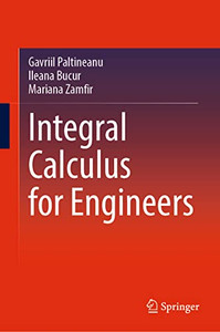 Integral Calculus for Engineers Integral Calculus for Engineers