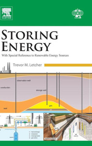 Storing Energy: With Special Reference To Renewable Energy Sources Storing Energy: With Special Reference To Renewable Energy Sources