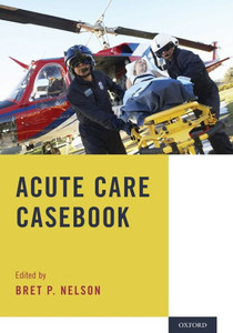 Acute Care Casebook Acute Care Casebook