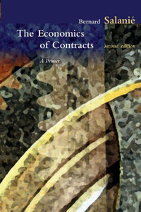 The Economics Of Contracts, Second Edition: A Primer, 2Nd Edition (The Mit Press)