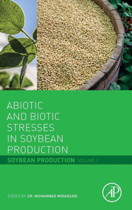 Abiotic And Biotic Stresses In Soybean Production Abiotic And Biotic Stresses In Soybean Production