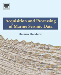Acquisition And Processing Of Marine Seismic Data Acquisition And Processing Of Marine Seismic Data