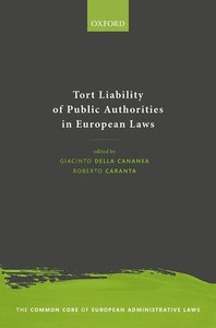 Tort Liability Of Public Authorities In European Laws (The Common Core Of European Administrative Law)