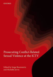Prosecuting Conflict-Related Sexual Violence Prosecuting Conflict-Related Sexual Violence