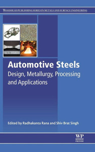 Automotive Steels: Design, Metallurgy, Processing And Applications