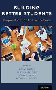 Building Better Students: Preparation For The Workforce