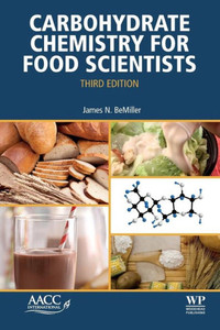 Carbohydrate Chemistry For Food Scientists Carbohydrate Chemistry For Food Scientists