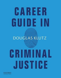Career Guide In Criminal Justice Career Guide In Criminal Justice