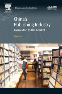 China'S Publishing Industry: From Mao To The Market China'S Publishing Industry: From Mao To The Market