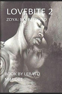 LOVEBITE 2: ZOYA.....MY BELOVED LOVEBITE 2: ZOYA.....MY BELOVED