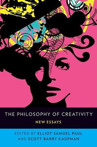 The Philosophy Of Creativity: New Essays