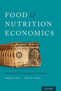 Food And Nutrition Economics: Fundamentals For Health Sciences (Food And Public Health)