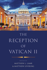 The Reception Of Vatican Ii The Reception Of Vatican Ii