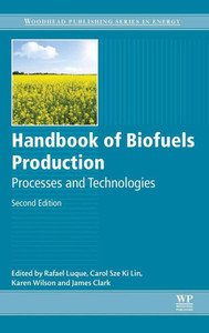 Handbook Of Biofuels Production