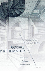 Applying Mathematics: Immersion, Inference, Interpretation Applying Mathematics: Immersion, Inference, Interpretation