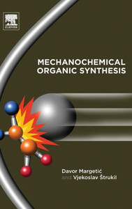 Mechanochemical Organic Synthesis Mechanochemical Organic Synthesis