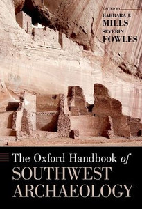 The Oxford Handbook Of Southwest Archaeology (Oxford Handbooks) The Oxford Handbook Of Southwest Archaeology (Oxford Handbooks)