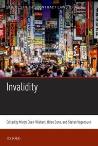 Invalidity (Studies In The Contract Laws Of Asia) Invalidity (Studies In The Contract Laws Of Asia)