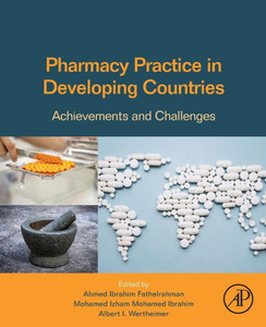 Pharmacy Practice In Developing Countries: Achievements And Challenges Pharmacy Practice In Developing Countries: Achievements And Challenges