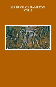 Sir Bevis Of Hampton (Early English Text Society Original Series) Sir Bevis Of Hampton (Early English Text Society Original Series)