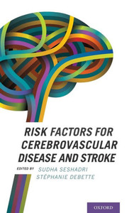 Risk Factors For Cerebrovascular Disease And Stroke