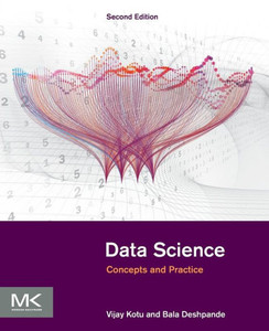 Data Science: Concepts And Practice