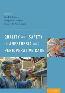 Quality And Safety In Anesthesia And Perioperative Care Quality And Safety In Anesthesia And Perioperative Care