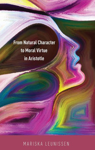 From Natural Character To Moral Virtue In Aristotle From Natural Character To Moral Virtue In Aristotle