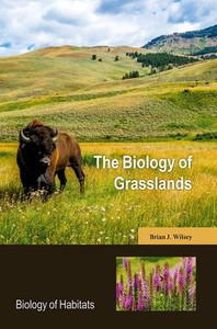 The Biology Of Grasslands (Biology Of Habitats Series)