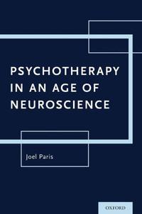Psychotherapy In An Age Of Neuroscience Psychotherapy In An Age Of Neuroscience