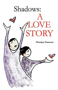 Shadows: A Love Story Shadows: A Love Story