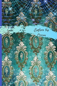 Explore the Ocean Explore the Ocean